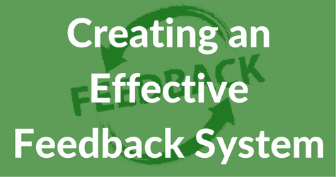 Creating an Effective Feedback System
