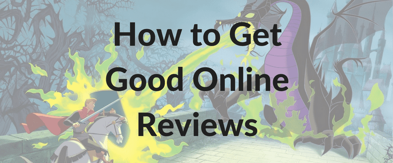How to Get Good Online Reviews and Avoid Negative Ones